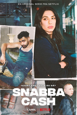 Snabba Cash Đồng Tiền Phi Pháp (Phần 1)