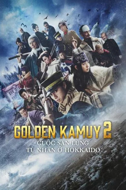 Golden Kamuy 2: Cuộc Săn Lùng Tù Nhân Ở Hokkaido